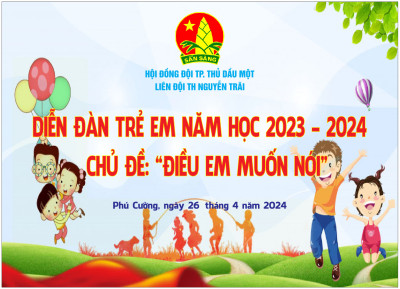 Diễn đàn trẻ em năm học 2023 – 2024, với chủ đề “Điều em muốn nói”